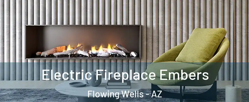  Electric Fireplace Embers Flowing Wells - AZ