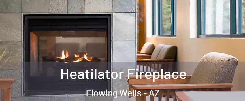  Heatilator Fireplace Flowing Wells - AZ