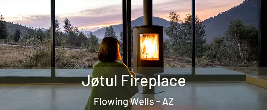  Jøtul Fireplace Flowing Wells - AZ