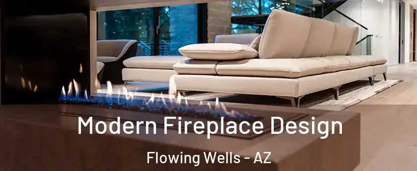  Modern Fireplace Design Flowing Wells - AZ